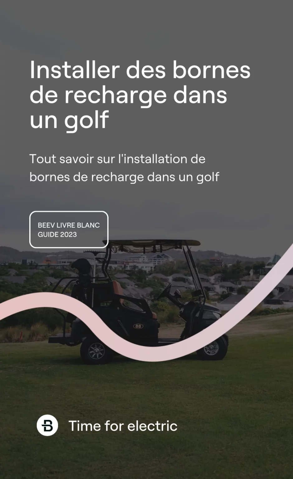 Couverture livre blanc borne de recharge golf