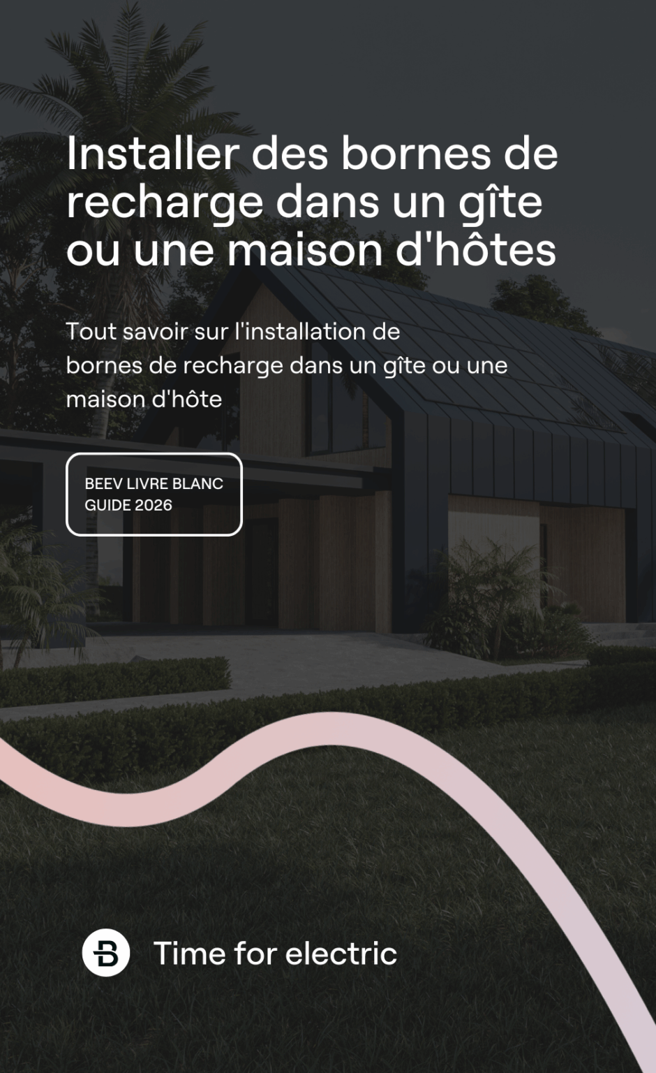 Installer des bornes de recharge dans un gîte ou une maison d'hôtes
